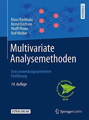 Multivariate Analysemethoden Eine anwendungsorientierte Einführung