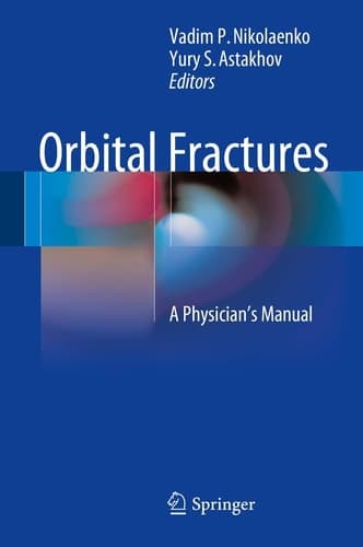 Orbital Fractures A Physician's Manual