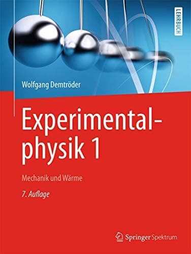 Experimentalphysik 1 Mechanik und Wärme