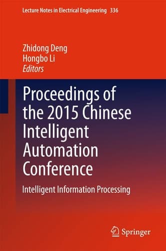 Proceedings of the 2015 Chinese Intelligent Automation Conference Intelligent Information Processing