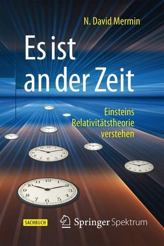 Es ist an der Zeit Einsteins Relativitätstheorie verstehen
