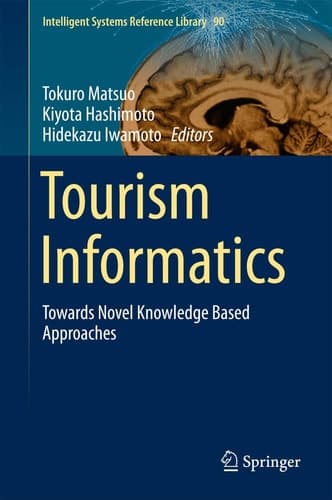 Tourism Informatics Towards Novel Knowledge Based Approaches