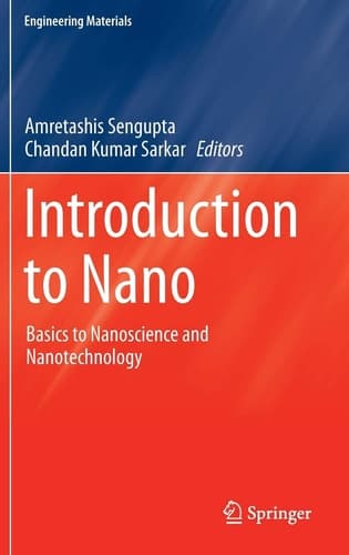 Introduction to Nano Basics to Nanoscience and Nanotechnology