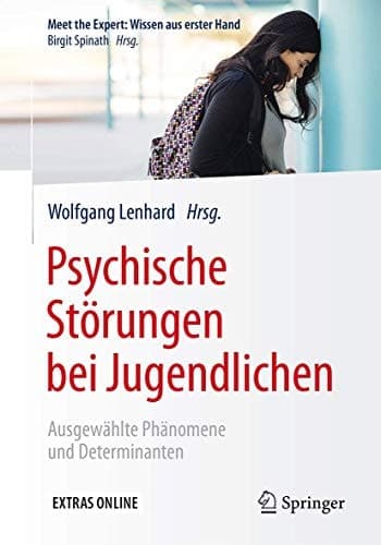 Psychische Störungen bei Jugendlichen Ausgewählte Phänomene und Determinanten