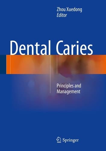 Dental Caries Principles and Management