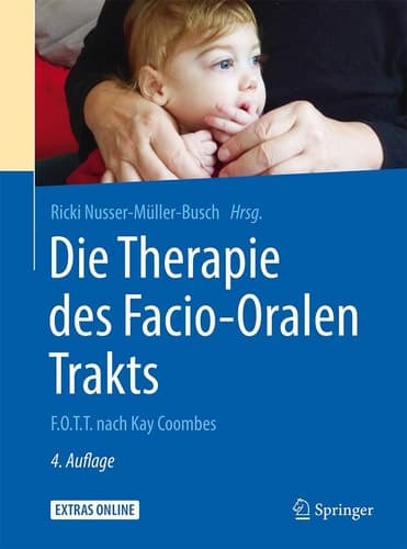 Die Therapie des Facio-Oralen Trakts F.O.T.T. nach Kay Coombes