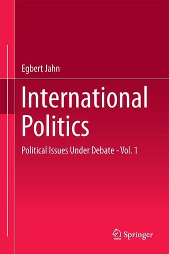 International Politics Political Issues Under Debate - Vol. 1