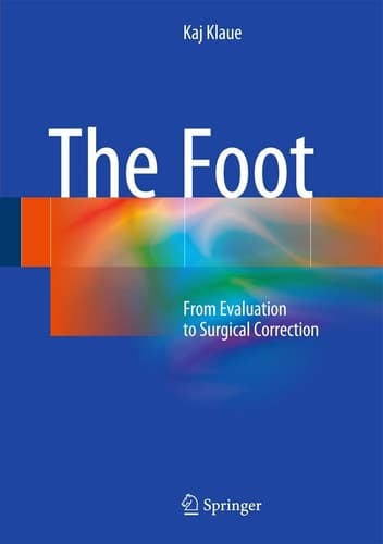 The Foot From Evaluation to Surgical Correction