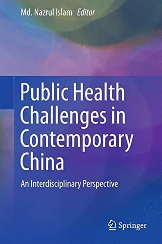 Public Health Challenges in Contemporary China An Interdisciplinary Perspective