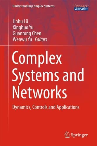 Complex Systems and Networks Dynamics, Controls and Applications