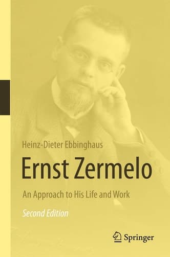 Ernst Zermelo An Approach to His Life and Work