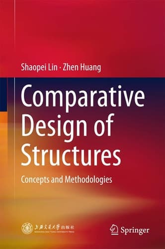 Comparative Design of Structures Concepts and Methodologies