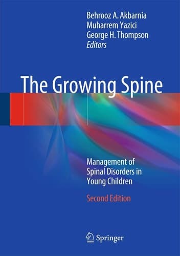 The Growing Spine Management of Spinal Disorders in Young Children