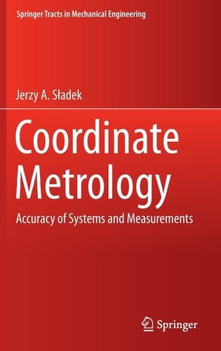 Coordinate Metrology Accuracy of Systems and Measurements