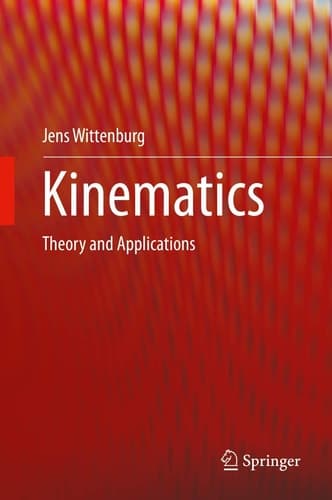 Kinematics Theory and Applications
