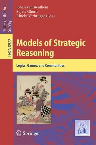 Models of Strategic Reasoning Logics, Games, and Communities