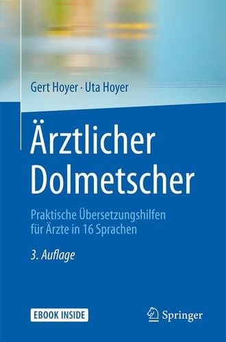 Ärztlicher Dolmetscher Praktische Übersetzungshilfen für Ärzte in 16 Sprachen