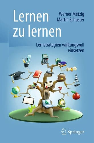 Lernen zu lernen Lernstrategien wirkungsvoll einsetzen