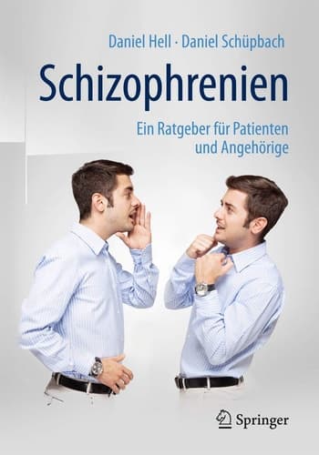 Schizophrenien Ein Ratgeber für Patienten und Angehörige