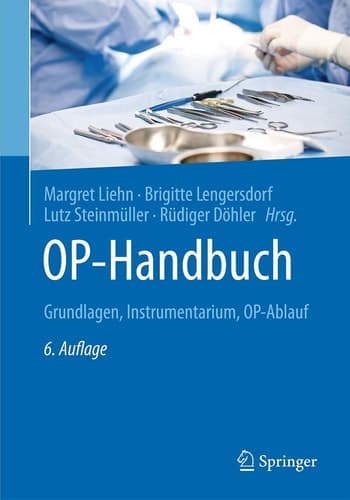 OP-Handbuch Grundlagen, Instrumentarium, OP-Ablauf
