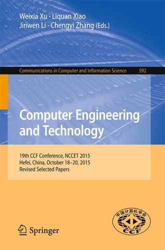 Computer Engineering and Technology 19th CCF Conference, NCCET 2015, Hefei, China, October 18-20, 2015, Revised Selected Papers