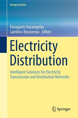 Electricity Distribution Intelligent Solutions for Electricity Transmission and Distribution Networks