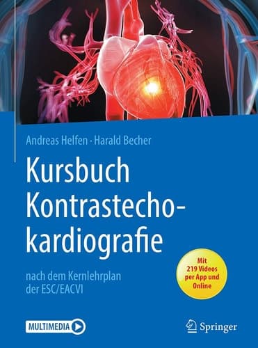 Kursbuch Kontrastechokardiografie: nach dem Kernlehrplan der ESC/EACVI (German Edition)