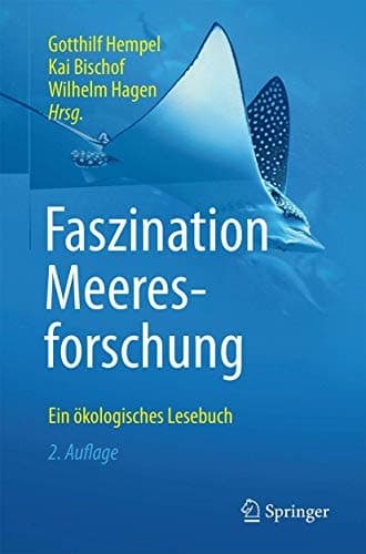 Faszination Meeresforschung Ein ökologisches Lesebuch