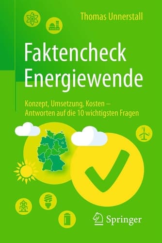 Faktencheck Energiewende Konzept, Umsetzung, Kosten – Antworten auf die 10 wichtigsten Fragen
