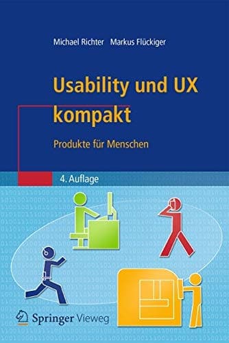 Usability und UX kompakt Produkte für Menschen