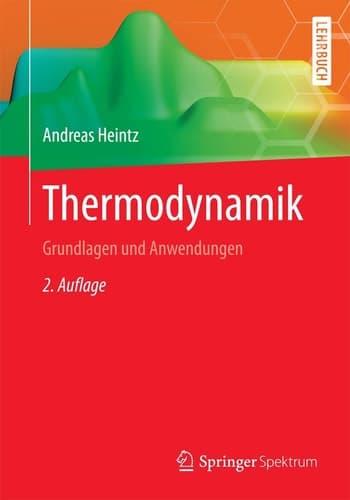 Thermodynamik Grundlagen und Anwendungen