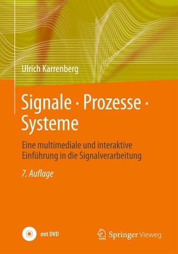 Signale - Prozesse - Systeme: Eine multimediale und interaktive Einführung in die Signalverarbeitung (German Edition)