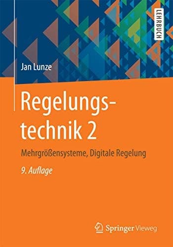 Regelungstechnik 2 Mehrgrößensysteme, Digitale Regelung