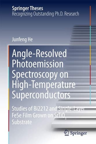 Angle-Resolved Photoemission Spectroscopy on High-Temperature Superconductors Studies of Bi2212 and Single-Layer FeSe Film Grown on SrTiO3 Substrate