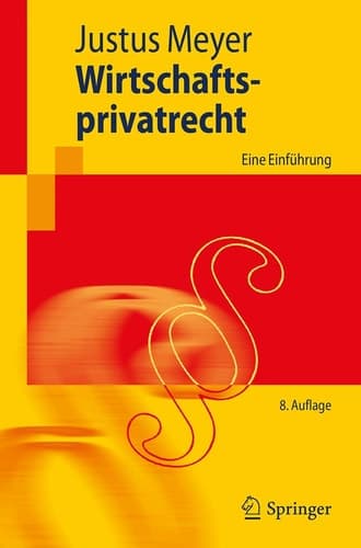Wirtschaftsprivatrecht Eine Einführung