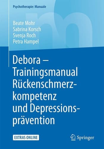 Debora - Trainingsmanual Rückenschmerzkompetenz und Depressionsprävention