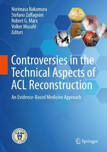 Controversies in the Technical Aspects of ACL Reconstruction An Evidence-Based Medicine Approach