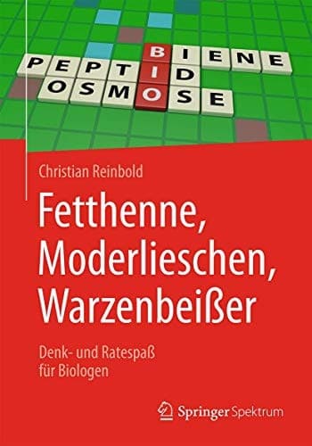 Fetthenne, Moderlieschen, Warzenbeißer Denk- und Ratespaß für Biologen