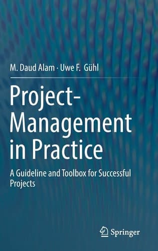 Project-Management in Practice A Guideline and Toolbox for Successful Projects