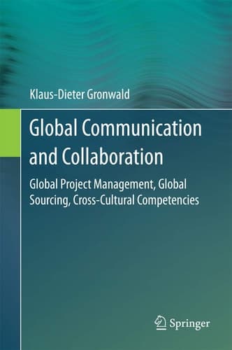 Global Communication and Collaboration Global Project Management, Global Sourcing, Cross-Cultural Competencies