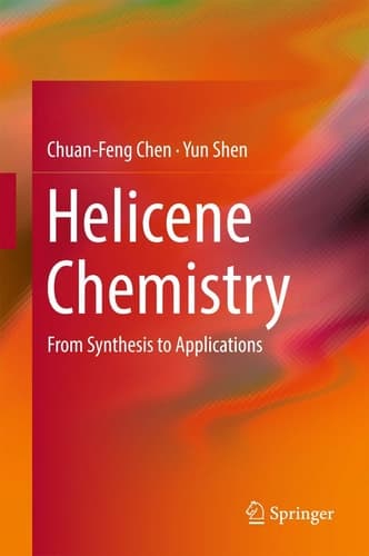 Helicene Chemistry From Synthesis to Applications