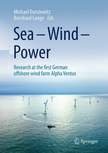 Sea – Wind – Power Research at the first German offshore wind farm Alpha Ventus