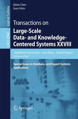 Transactions on Large-Scale Data- and Knowledge-Centered Systems XXVIII Special Issue on Database- and Expert-Systems Applications