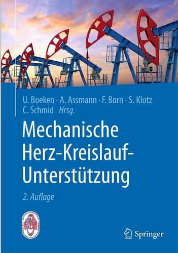 Mechanische Herz-Kreislauf-Unterstützung Indikationen, Systeme, Implantationstechniken