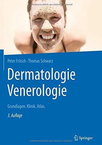 Dermatologie Venerologie Grundlagen. Klinik. Atlas.