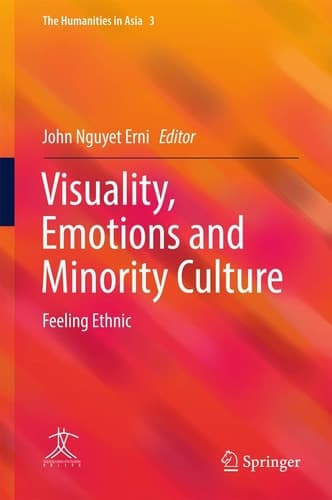 Visuality, Emotions and Minority Culture Feeling Ethnic