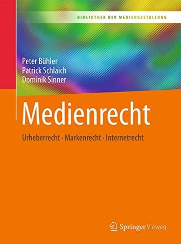 Medienrecht Urheberrecht - Markenrecht - Internetrecht