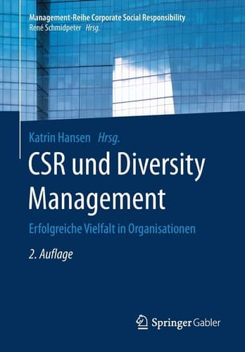CSR und Diversity Management Erfolgreiche Vielfalt in Organisationen
