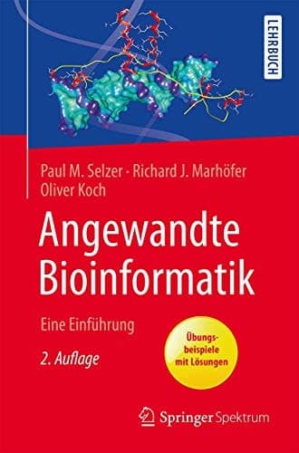 Angewandte Bioinformatik Eine Einführung
