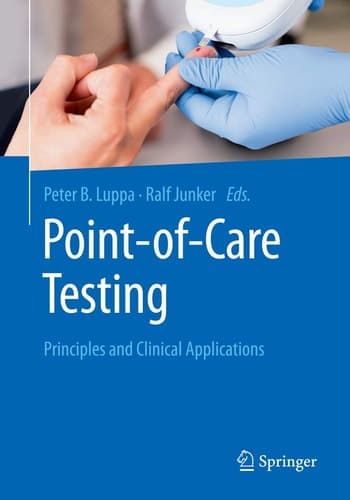 Point-of-care testing Principles and Clinical Applications